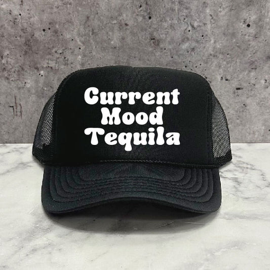Current Mood Tequila Trucker Hat