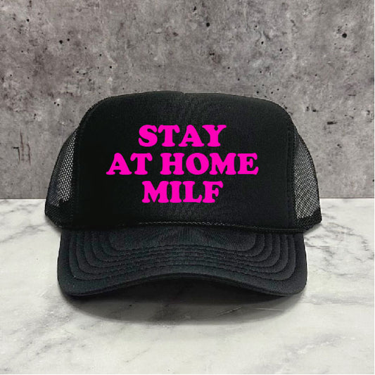 Stay at Home Milf Trucker Hat