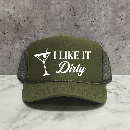 I Like It Dirty Trucker Hat