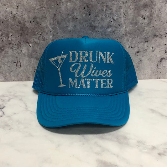 Drunk Wives Matter Martini Glass Trucker Hat