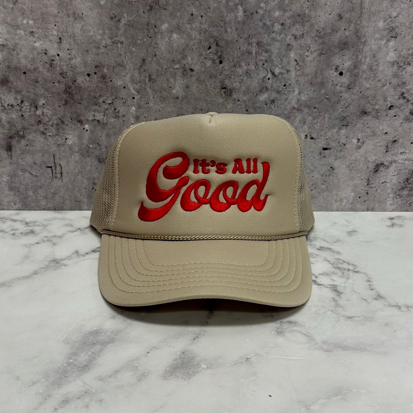 It's All Good Embroidered Trucker Hat