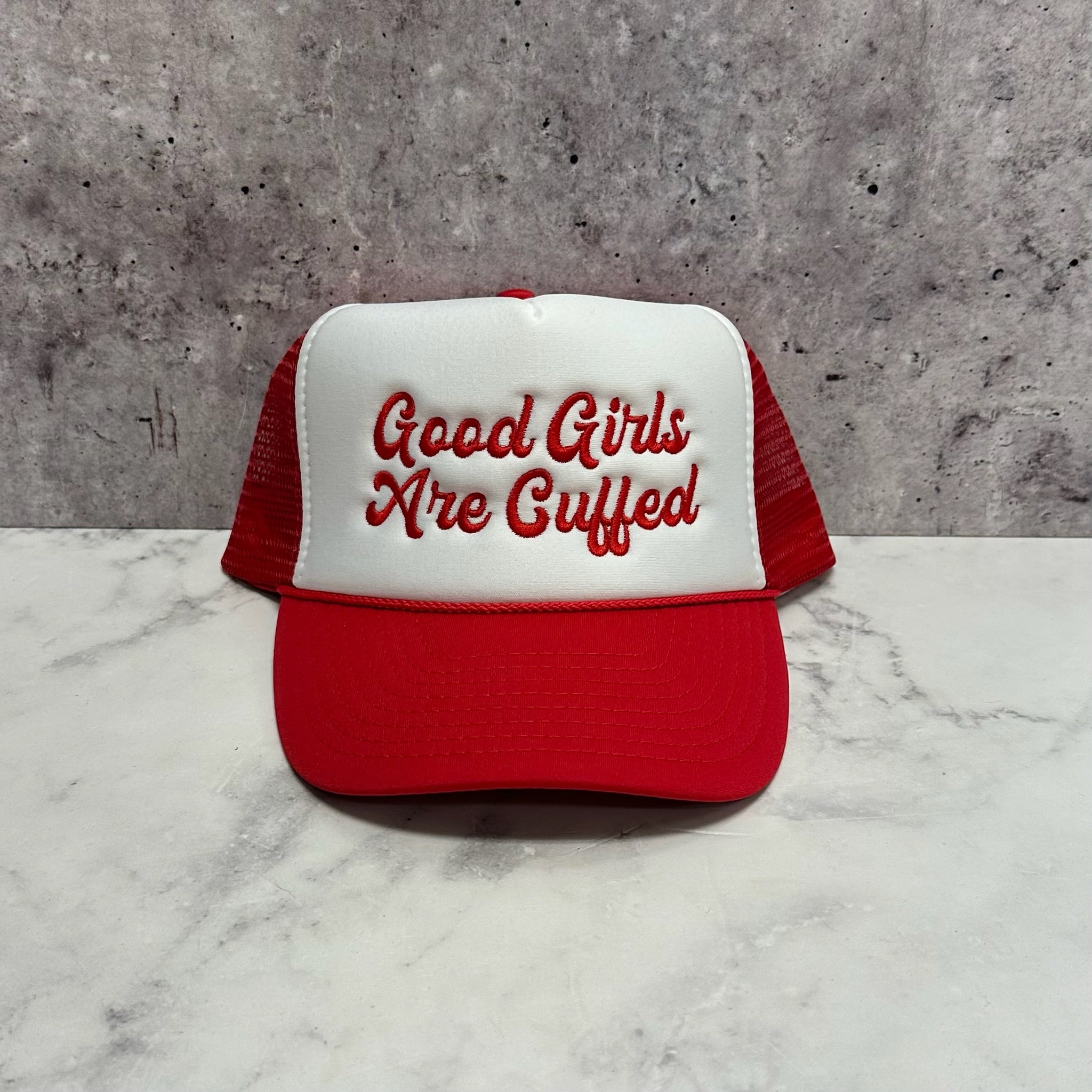 Good Girls Are Cuffed Embroidered Trucker Hat