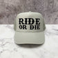 Ride or Die Trucker