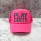 Play Dirty Trucker Hat