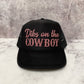 Dibs On The Cowboy Trucker