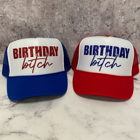 Birthday B!tch Trucker Hat