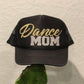 Dance Mom Trucker