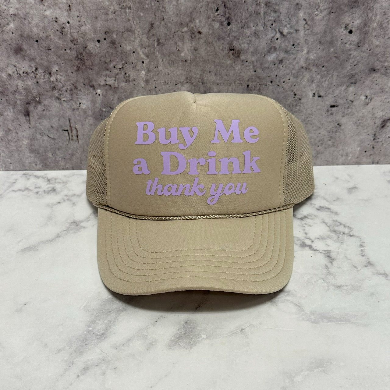 But Me a Drink Thanks Trucker Hat