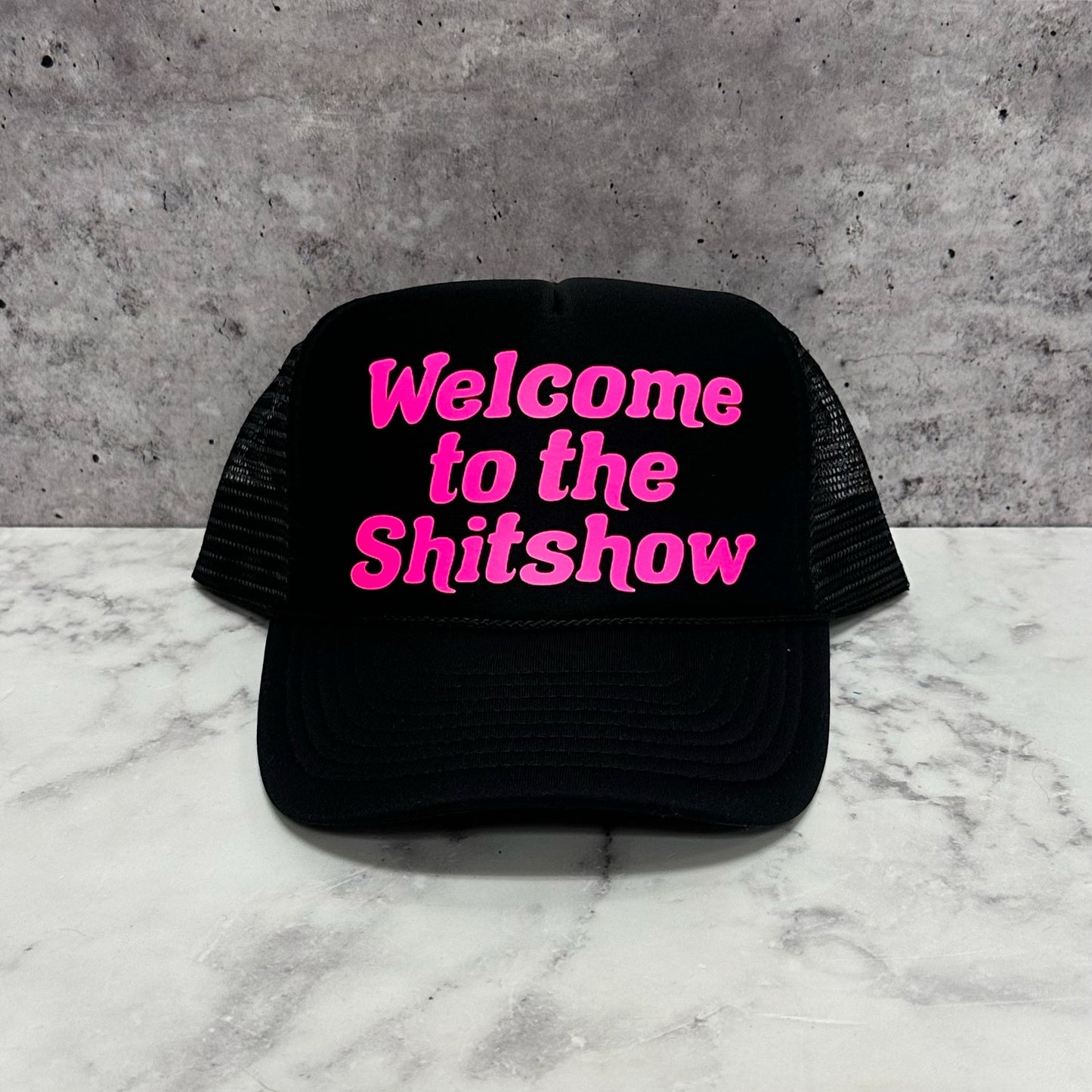 Welcome To The Sh!t Show Trucker Hat