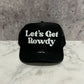 Let's Get Rowdy Trucker Hat