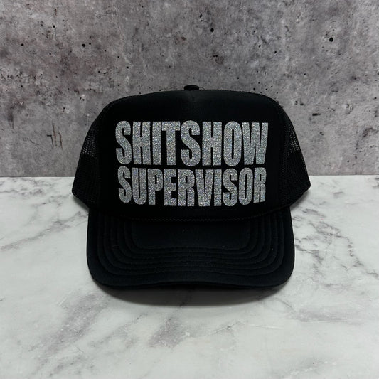 SH!TSHOW SUPERVISOR Trucker Hat