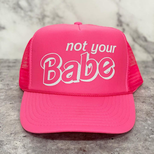 Not Your Babe Trucker